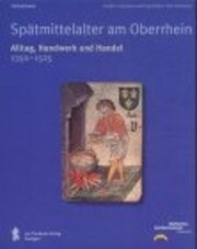 Spatmittelalter am Oberrhein (German Edition)