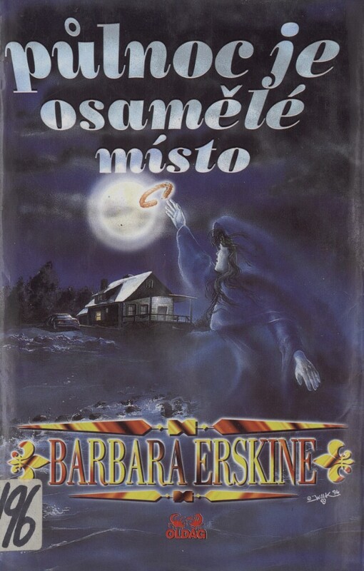 Půlnoc je osamělé místo