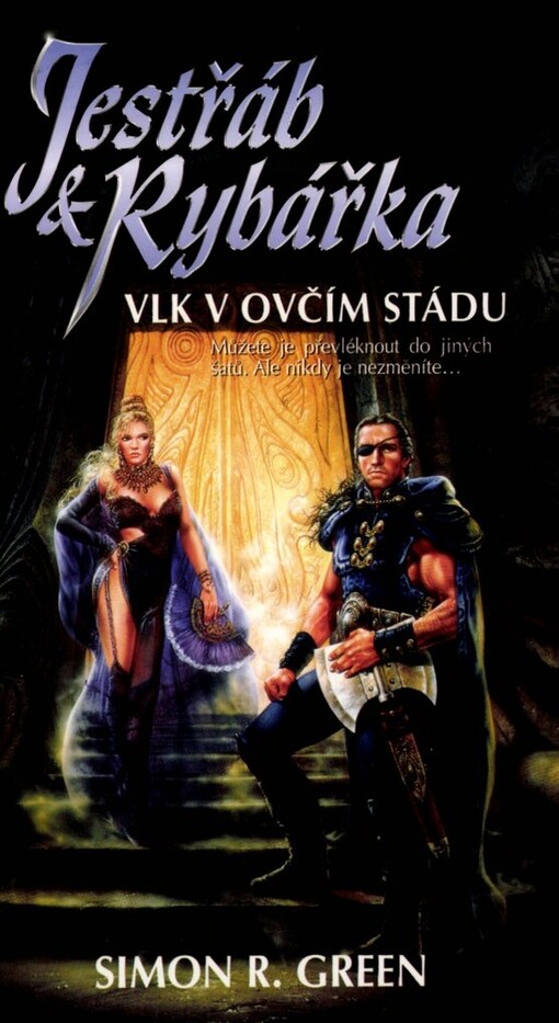 Jestřáb & Rybářka, Vlk v ovčím stádu