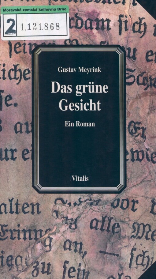 grüne Gesicht: ein Roman