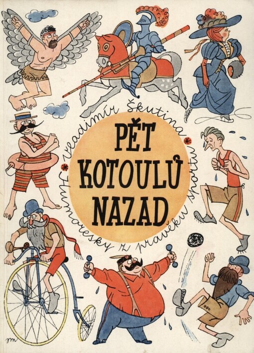 Pět kotoulů nazad :humoresky z pravěku sportu