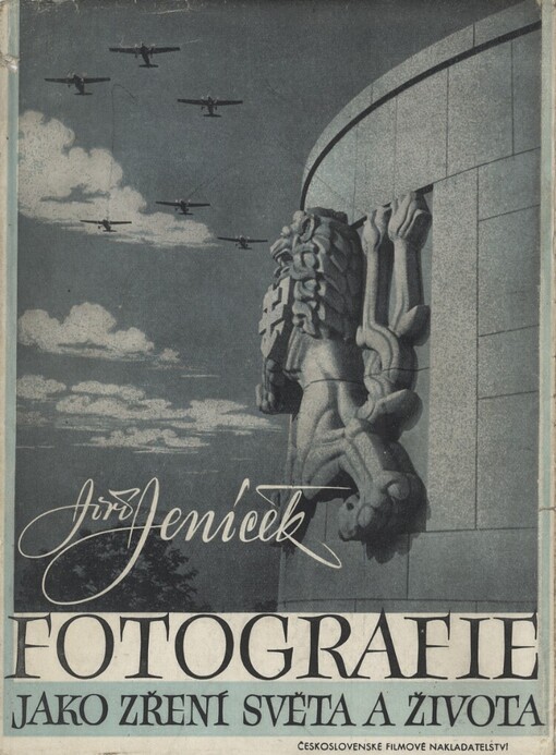 Fotografie jako zření světa a života