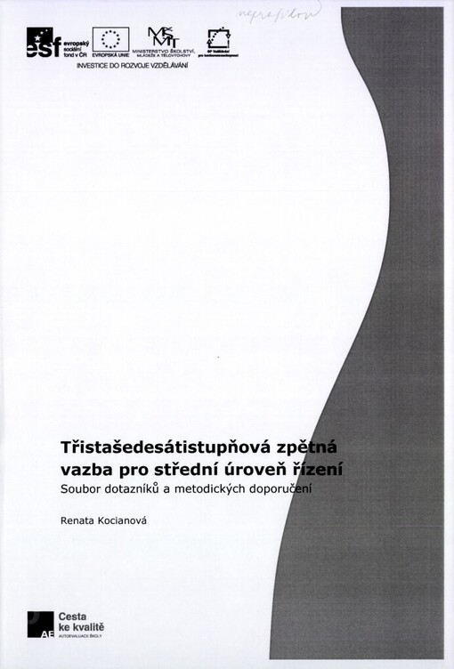 Třistašedesátistupňová zpětná vazba pro střední úroveň řízení :soubor dotazníků a metodických doporučení