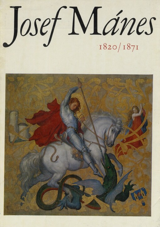 Josef Mánes :1820-1871 : Národní galerie v Praze : Jízdárna Pražského Hradu, září-listopad 1971 : Alšova Jihočeská galerie, Hluboká, červenec-září 1972 : Slovenské národní muzeum, Bratislava, říjen-listopad 1972 : Moravská galerie, Brno, listopad-prosinec 1972 : katalog jubilejní výstavy/