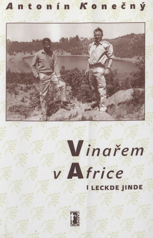 Vinařem v Africe o leckde jinde