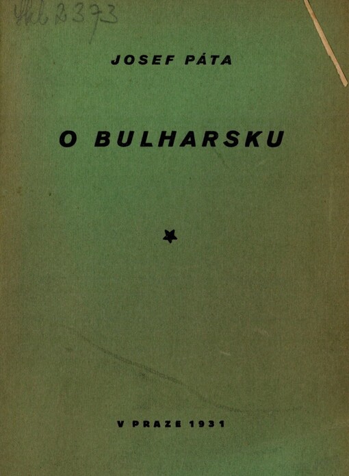 O Bulharsku :prosloveno na bulharském večeru Osvětového sboru v Praze na Král. Vinohradech dne 28. ledna 1931