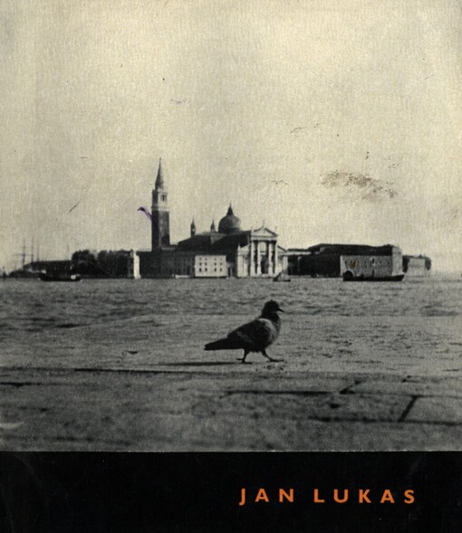 Jan Lukas :fotografie : [monografie]