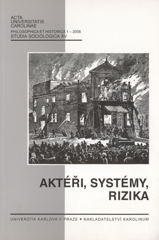 Aktéři, systémy, rizika