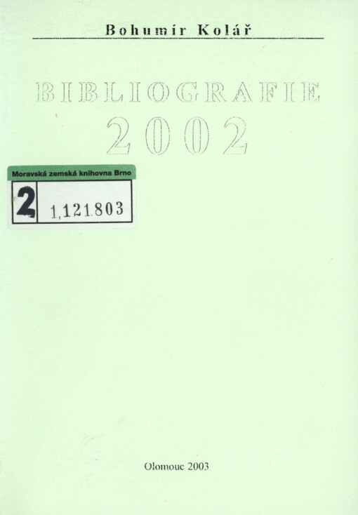 Bohumír Kolář: bibliografie 2002