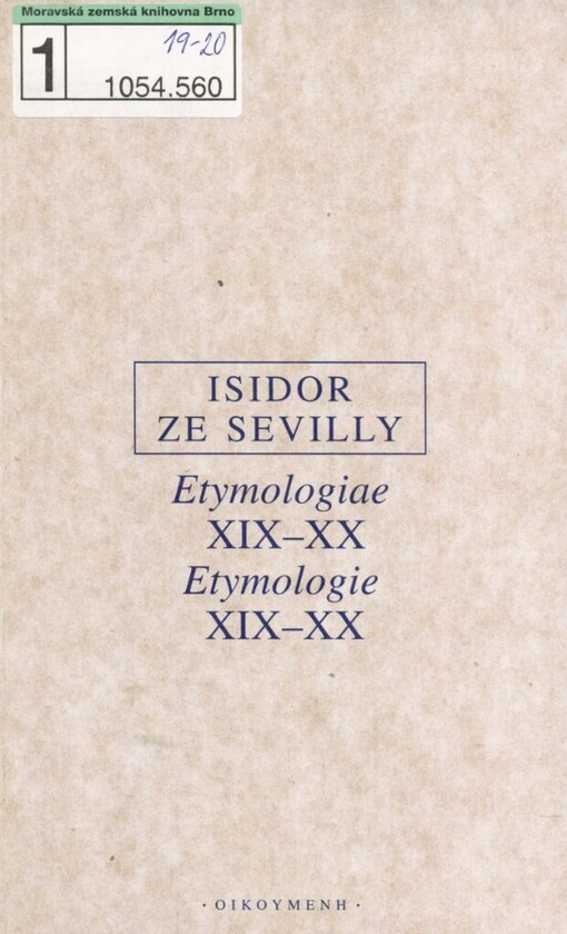 Etymologiae =: Etymologie, XIX-XX