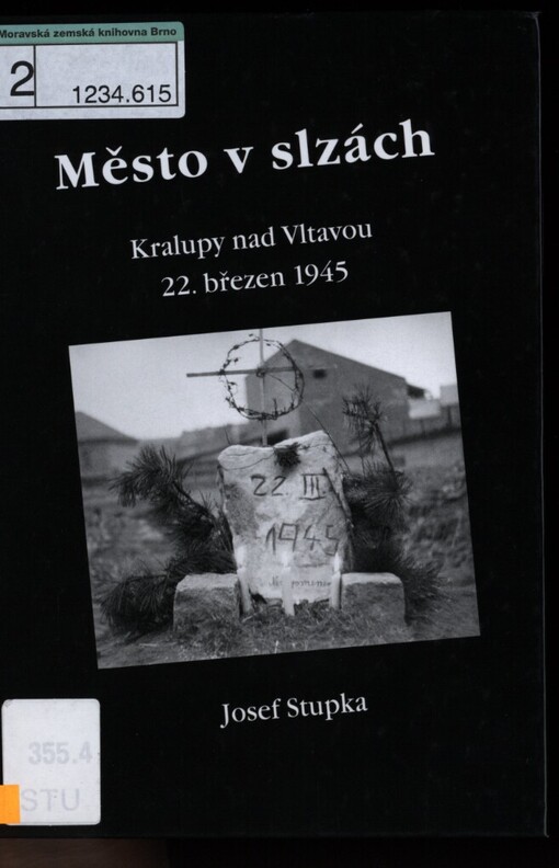 Město v slzách: Kralupy nad Vltavou 22. březen 1945