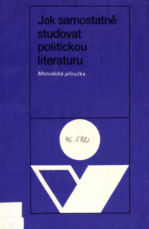 Jak samostatně studovat politickou literaturu :metodická příručka