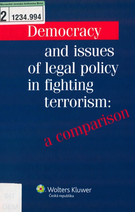 Democracy and issues of legal policy in fighting terrorism: a comparison