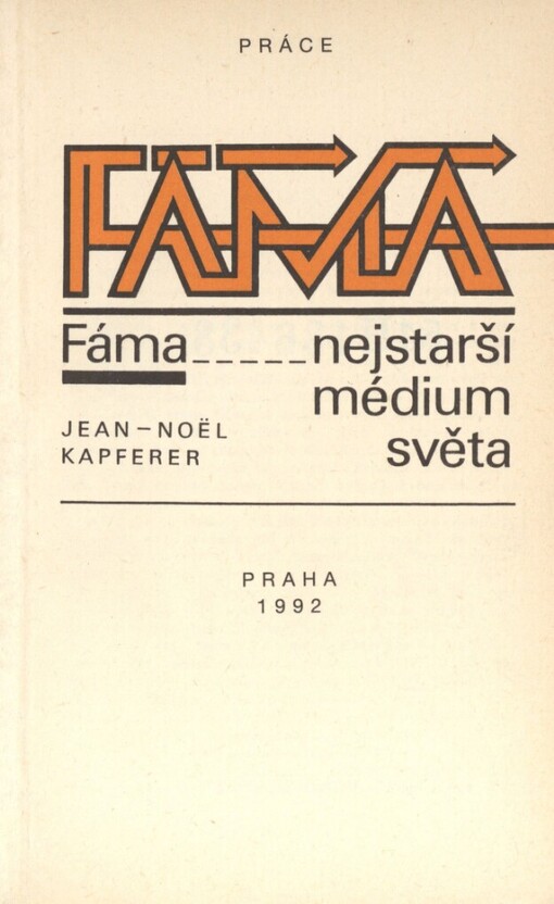 Fáma - nejstarší médium světa