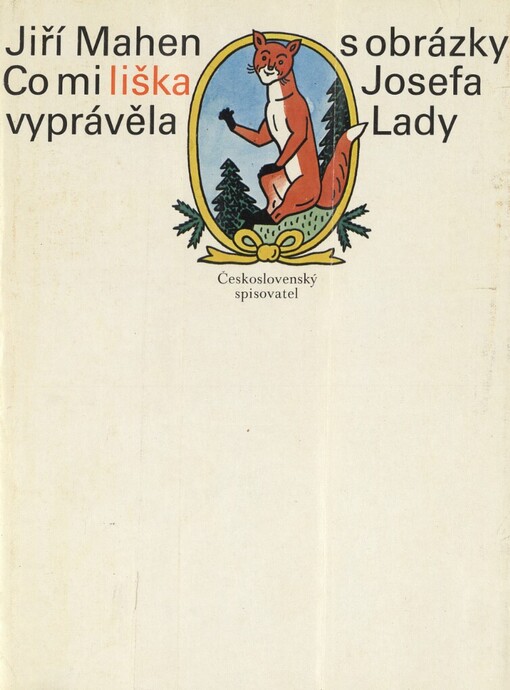 Co mi liška vyprávěla