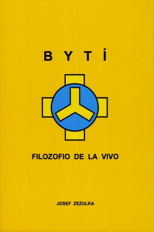 Filozofio de la vivo =: Bytí