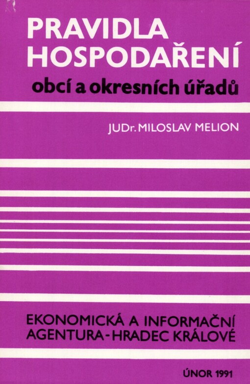Pravidla hospodaření obcí a okresních úřadů