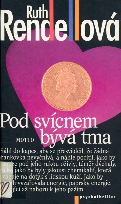 Pod svícnem bývá tma: [psychothriller]