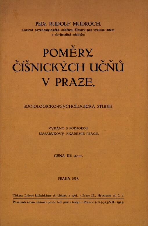 Poměry číšnických učňů v Praze :sociologicko-psychologická studie : Vydáno s podporou Masarykovy akademie práce