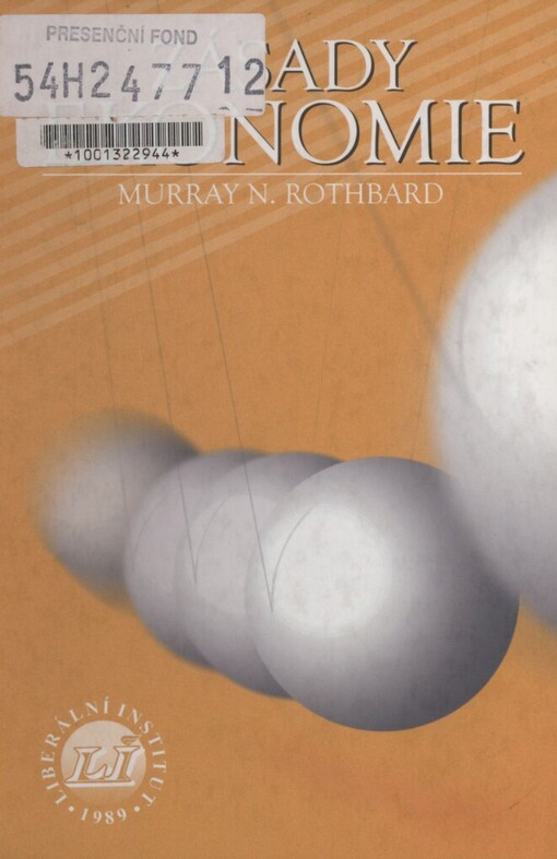 Zásady ekonomie: od lidského jednání k harmonii trhů