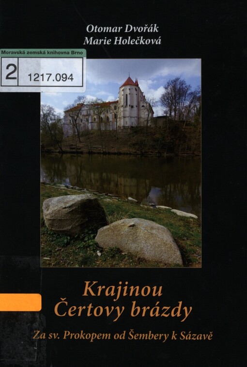 Krajinou Čertovy brázdy: za sv. Prokopem od Šembery k Sázavě