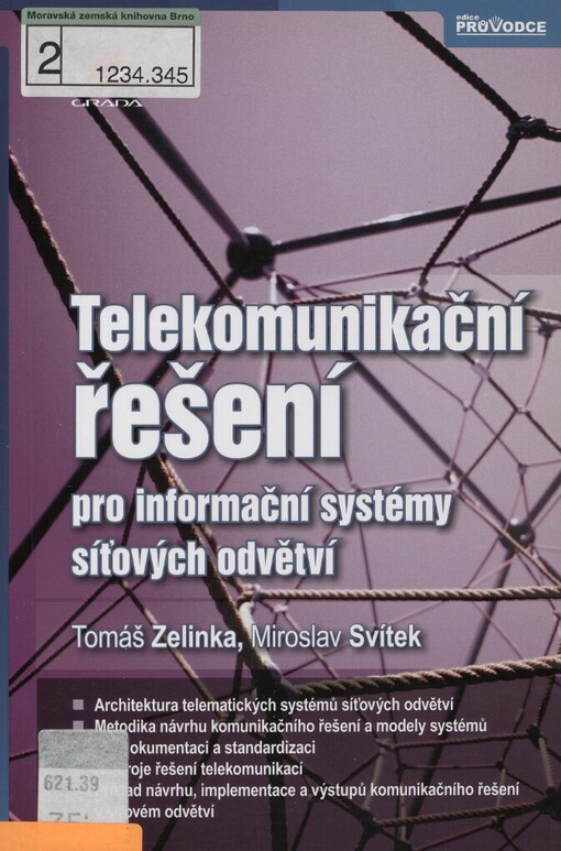 Telekomunikační řešení pro informační systémy síťových odvětví