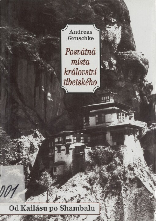 Posvátná místa království tibetského: báje a pověsti od Kailásu po Šambhalu