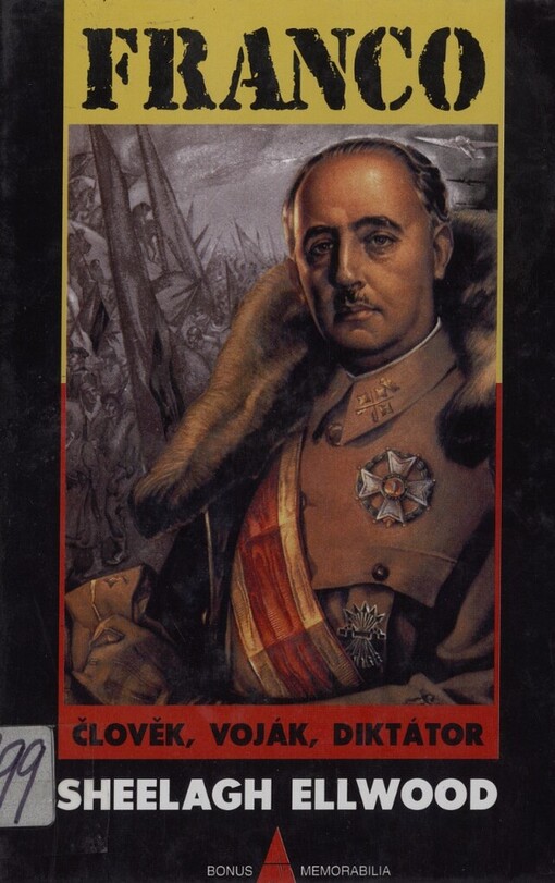 Franco: člověk, voják, diktátor