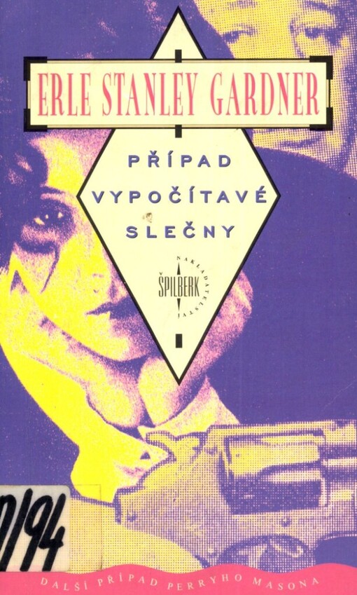 Případ vypočítavé slečny