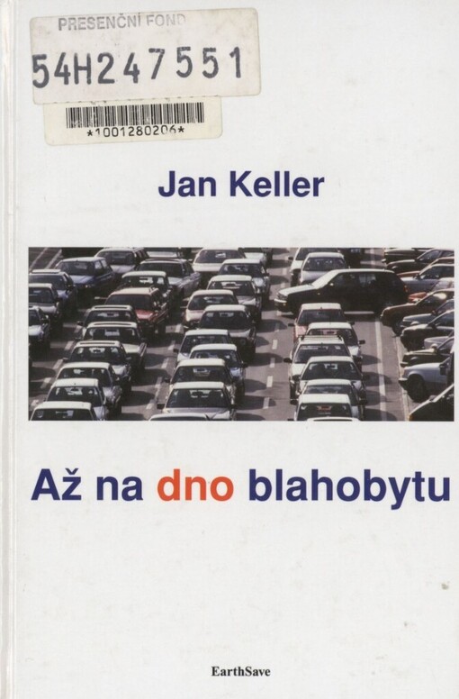 Až na dno blahobytu