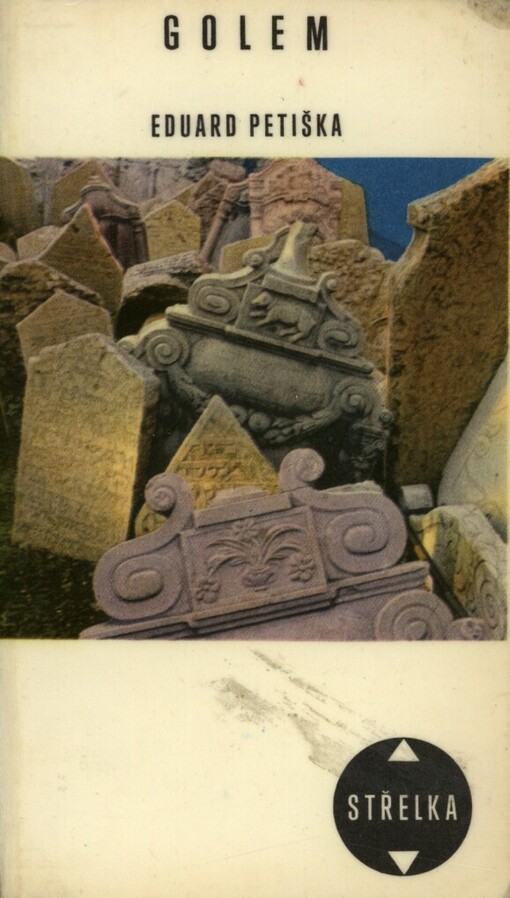 Golem a jiné židovské pověsti a pohádky ze staré Prahy