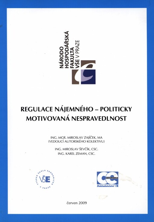 Regulace nájemného - politicky motivovaná nespravedlnost