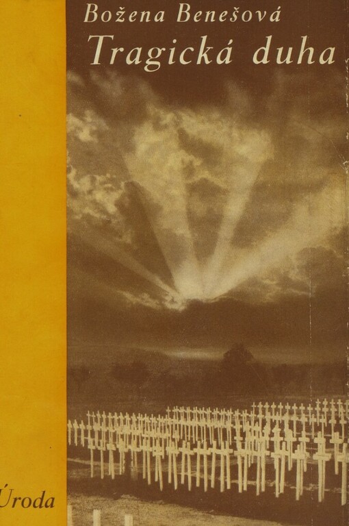 Tragická duha :román