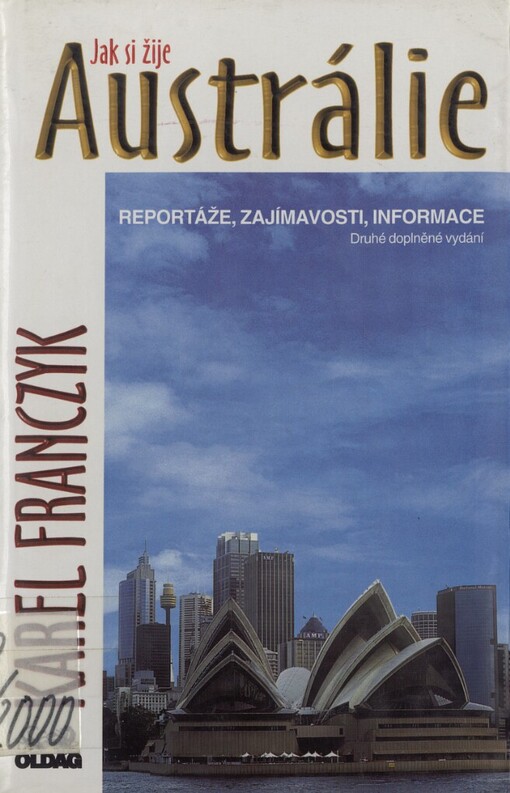 Jak si žije Austrálie: [reportáže, zajímavosti, informace]