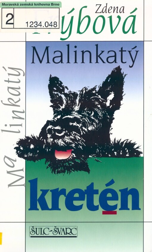 Malinkatý kretén, 6. vyd.
