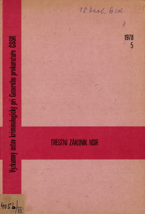 Trestní zákoník NSR (StGB) :z 15. května 1871 (RgBl 127) ve znění z 2. ledna 1975 (BgBl I 1)