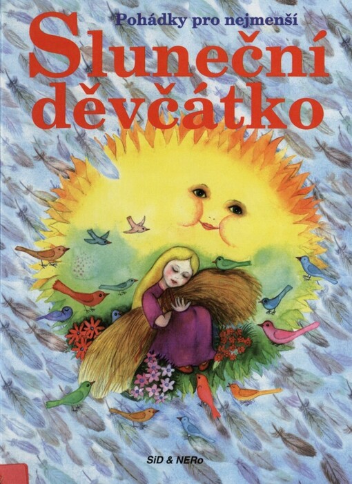 Sluneční děvčátko: pohádky pro nejmenší