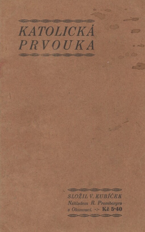 Katolická prvouka pro nižší třídy obecných škol