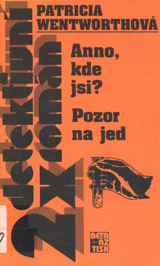 Anno, kde jsi?: Pozor na jed