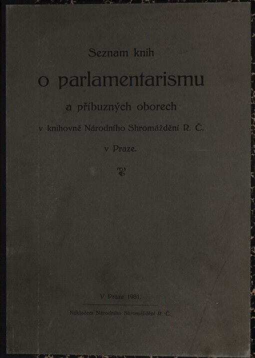 Seznam knih o parlamentarismu a příbuzných oborech v knihovně Národního shromáždění R.Č. v Praze