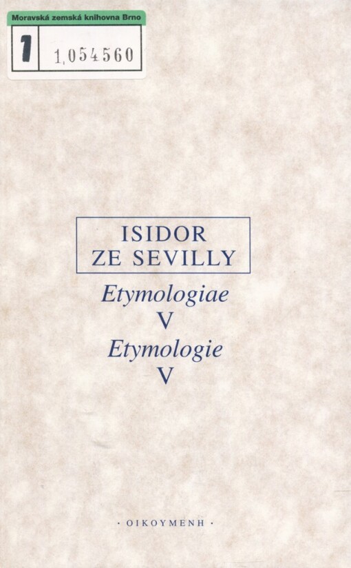 Etymologiae =: Etymologie, V