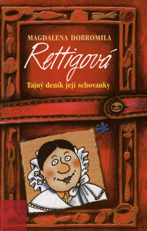 Magdalena Dobromila Rettigová: tajný deník její schovanky