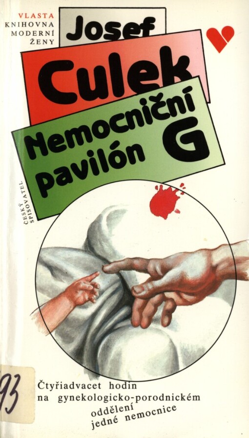 Nemocniční pavilón G: 24 hodin na gynekologicko-porodnickém oddělení jedné nemocnice