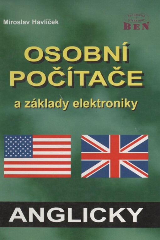 Osobní počítače a základy elektroniky anglicky: z praxe pro praxi čtenářů, studentů a překladatelů