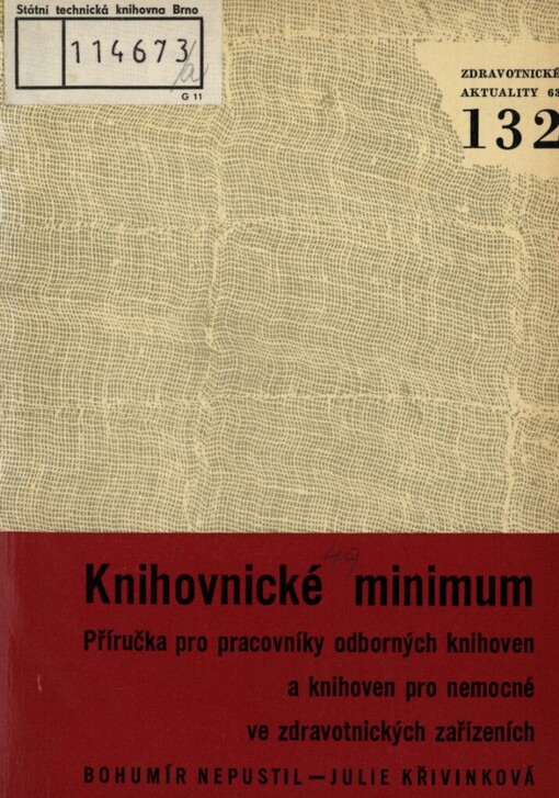 Knihovnické minimum :příručka pro pracovníky odborných knihoven a knihoven pro nemocné ve zdravotnických zařízeních