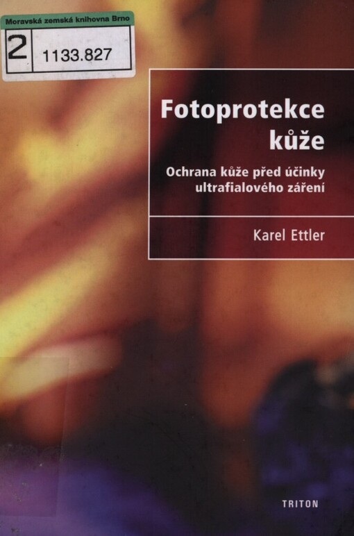 Fotoprotekce kůže: ochrana kůže před účinky ultrafialového záření