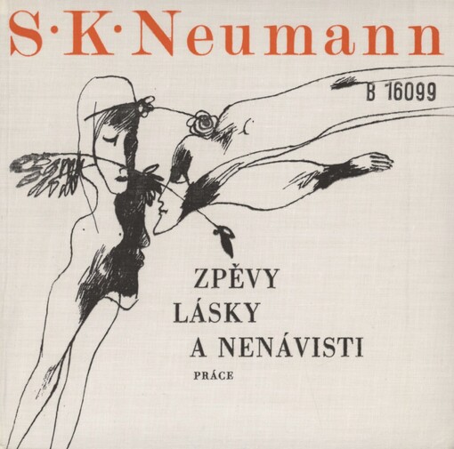 Zpěvy lásky a nenávisti: výbor z poezie