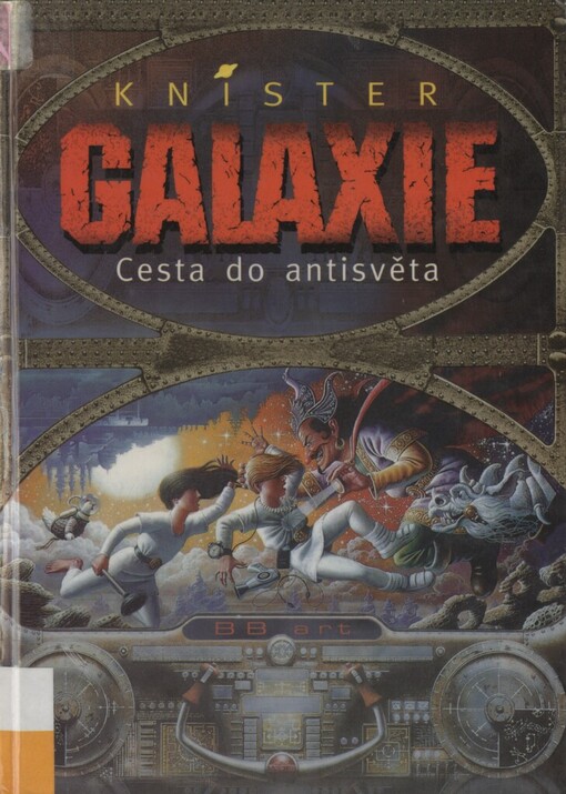 Galaxie: cesta do antisvěta