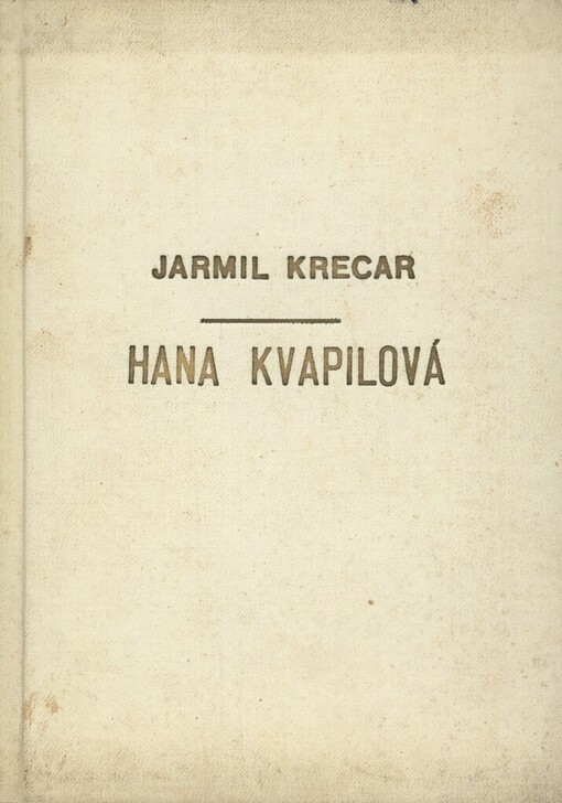 Hana Kvapilová :Herecký medailon
