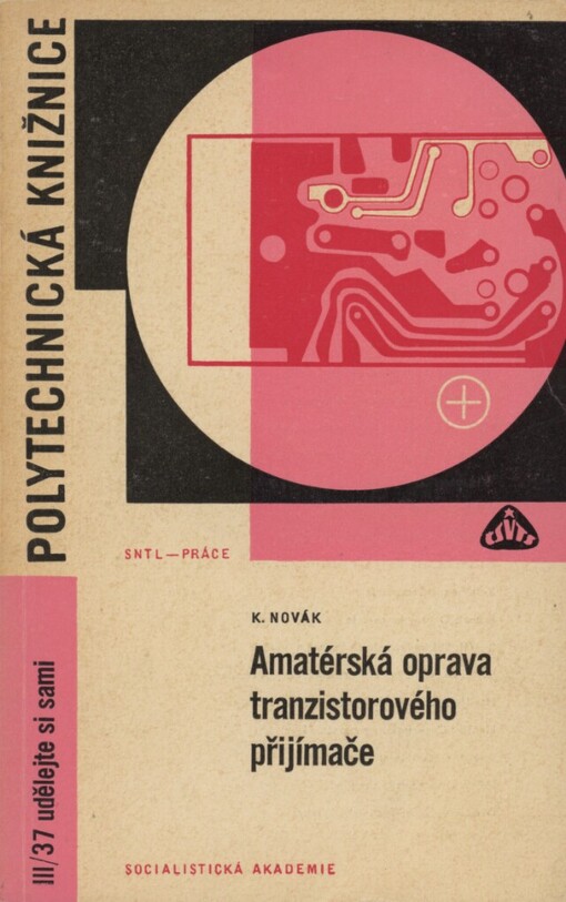 Amatérská oprava tranzistorového přijímače